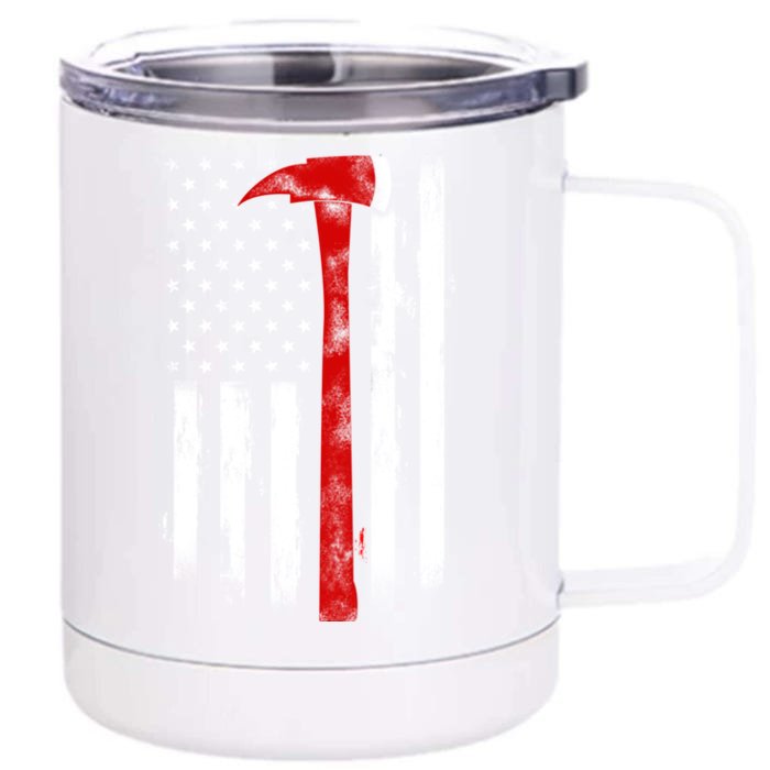 Fire Ax Fire Departt Firefighter American Axe Flag Gift Front & Back 12oz Stainless Steel Tumbler Cup