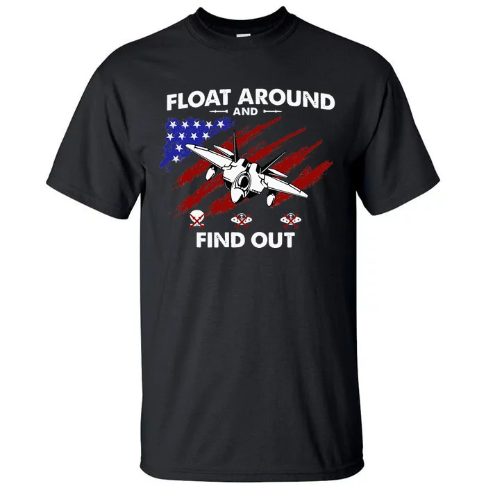 Float Around & Find Out Chinese Spy Balloon & UFOs USA Flag Tall T-Shirt