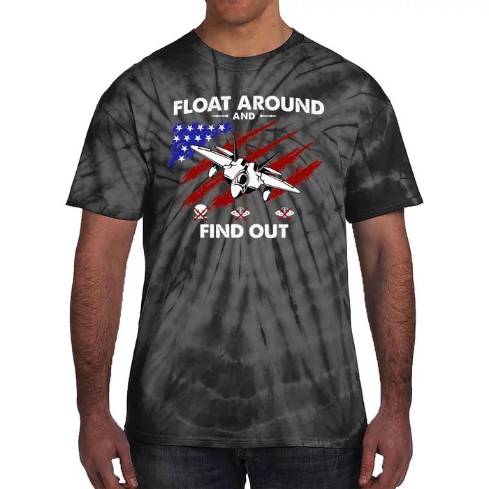 Float Around & Find Out Chinese Spy Balloon & UFOs USA Flag Tie-Dye T-Shirt