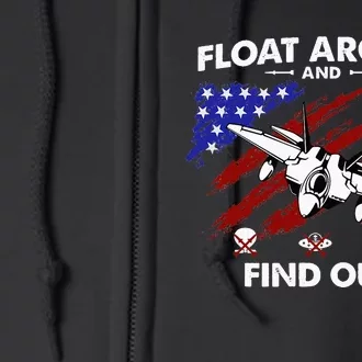 Float Around & Find Out Chinese Spy Balloon & UFOs USA Flag Full Zip Hoodie