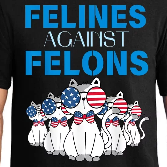 Felines Against Felons Funny Donald Trump 2024 Cat Gift Pajama Set