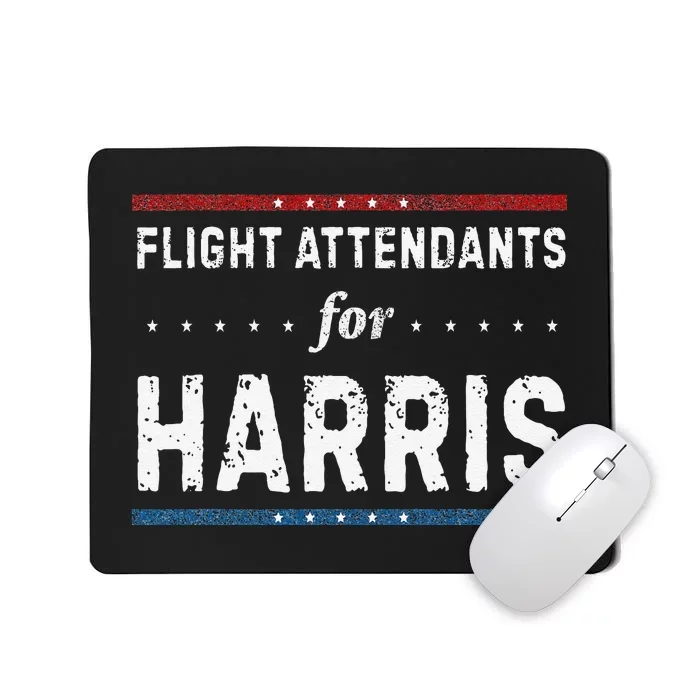 Flight Attendants For Kamala Harris President 2024 Mousepad