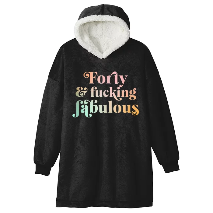 Forty and fucking fabulous funny retro 40th birthday Tank Top Hooded Wearable Blanket