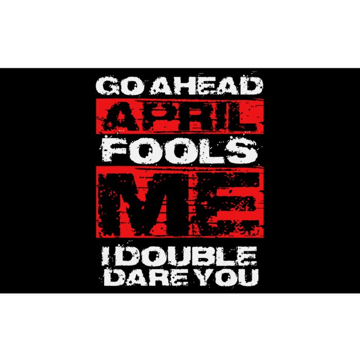 Funny April Fools Day Quote Joke April 1st Bumper Sticker