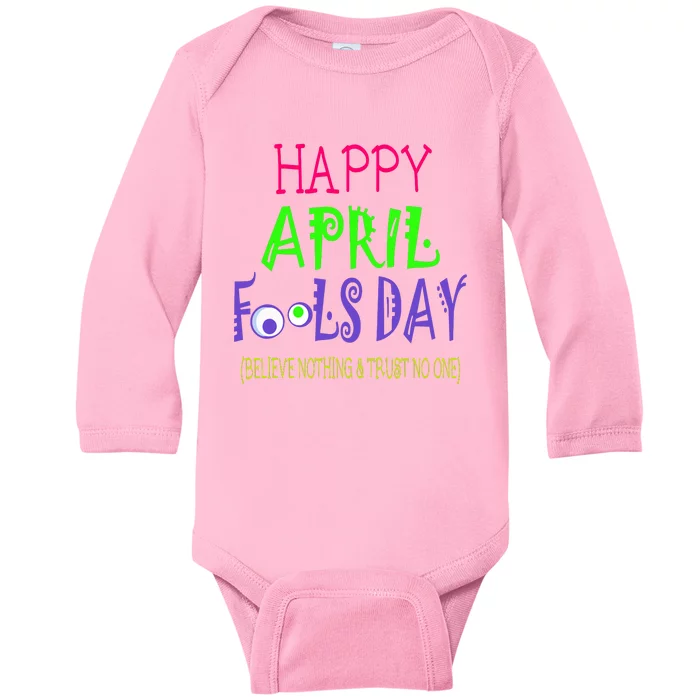 Funny April Fools Day April 1st Joke Pranks Baby Long Sleeve Bodysuit