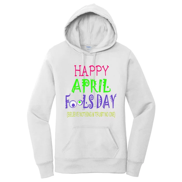 Funny April Fools Day April 1st Joke Pranks Women's Pullover Hoodie