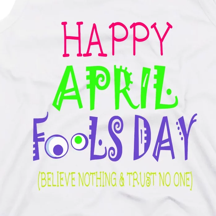 Funny April Fools Day April 1st Joke Pranks Tank Top