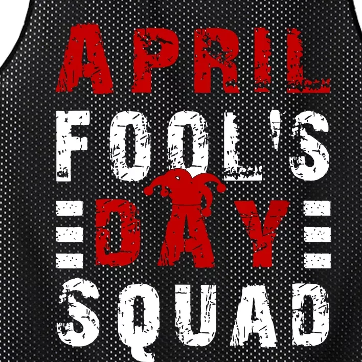 Funny April Fools Day Squad Pranks Quote April Fools Day Mesh Reversible Basketball Jersey Tank