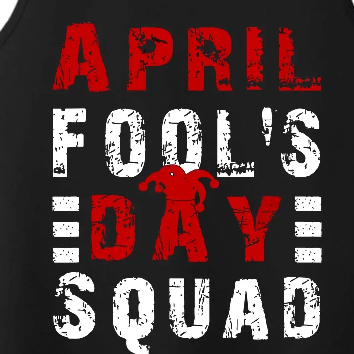 Funny April Fools Day Squad Pranks Quote April Fools Day Performance Tank