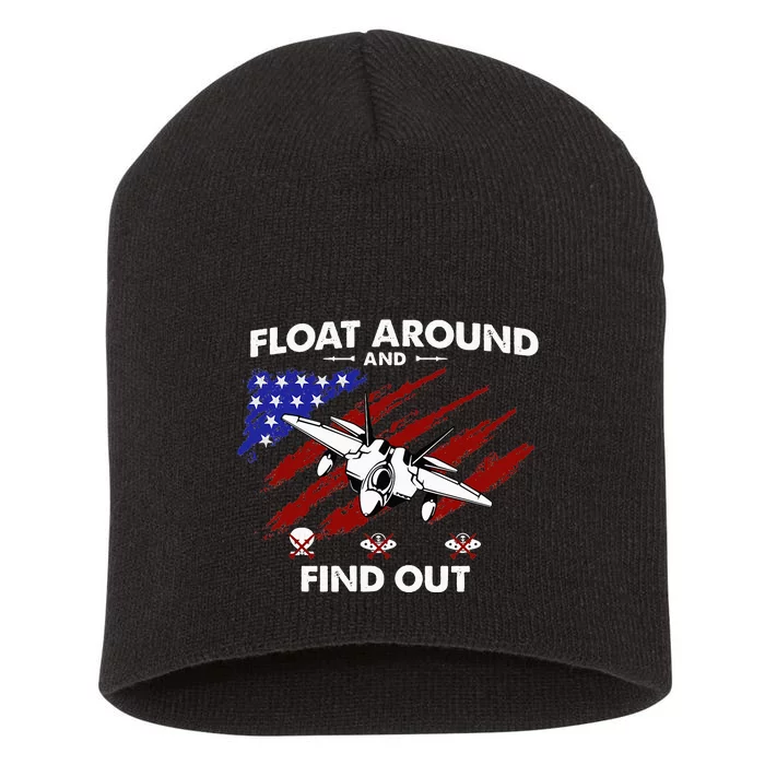 Float Around & Find Out Chinese Spy Balloon & UFOs USA Flag Short Acrylic Beanie