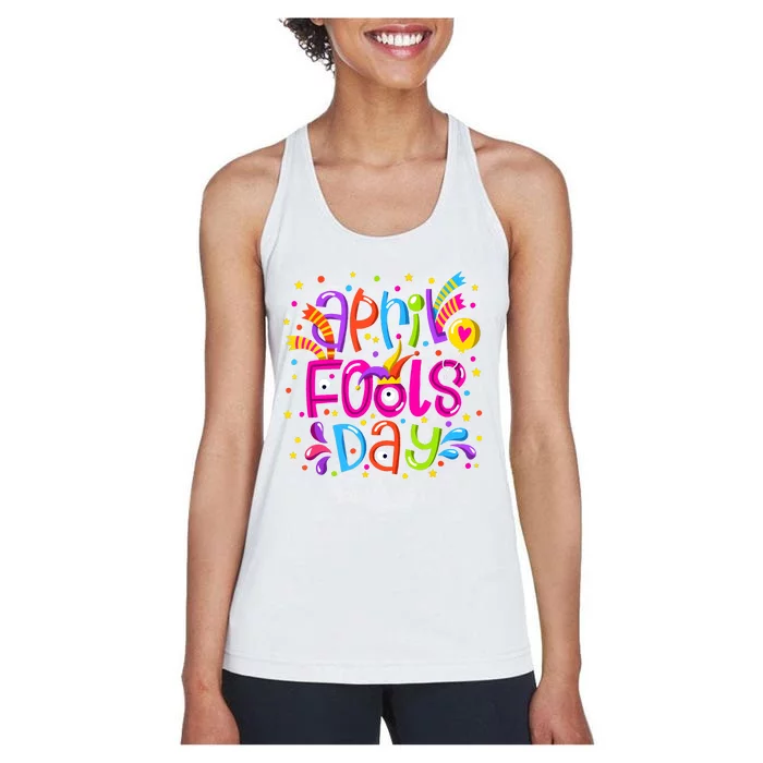 Funny April Fools Day Women's Racerback Tank