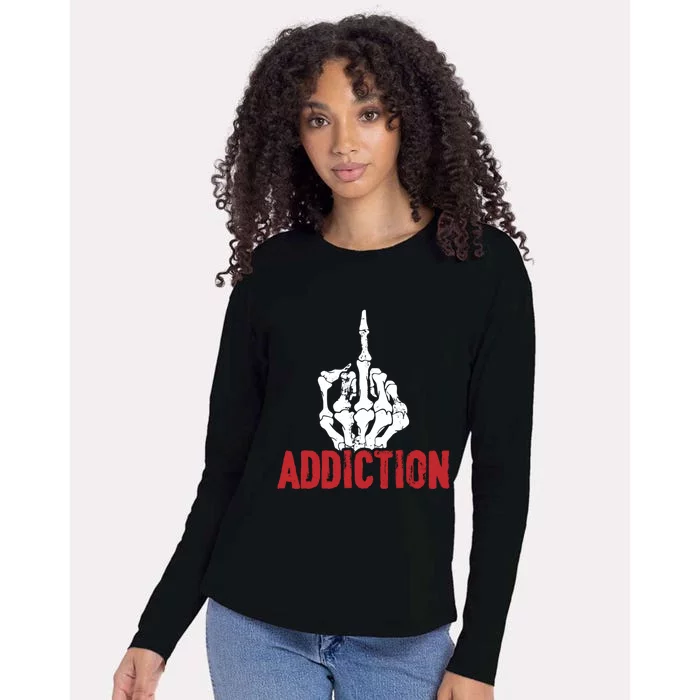 Fuck Addiction Funny Middle Finger Alcohol Drug Womens Cotton Relaxed Long Sleeve T-Shirt