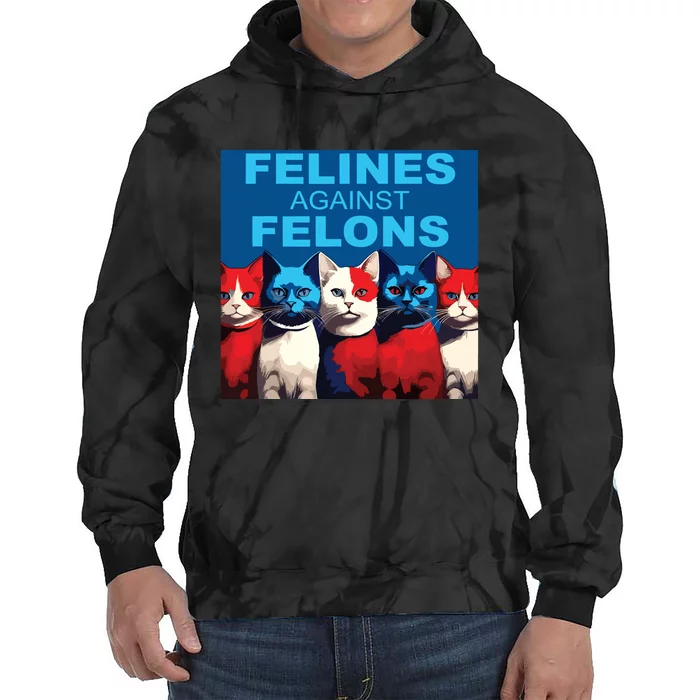 Felines Against Felons Tie Dye Hoodie