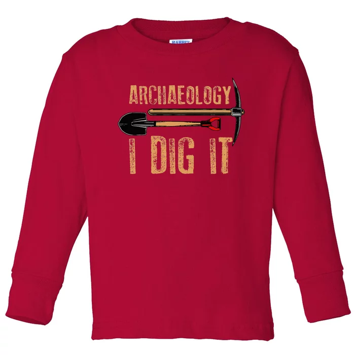 Funny Archaeology For Women Artifact Archaeologist Toddler Long Sleeve Shirt