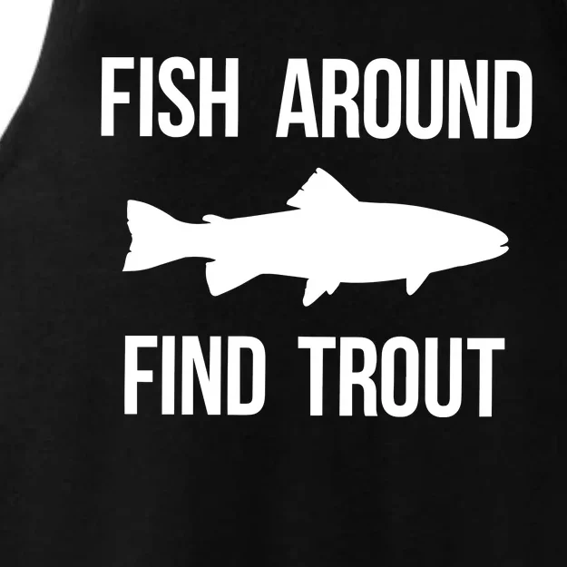 Fish Around Find Trout Fish Fishing Ladies Tri-Blend Wicking Tank