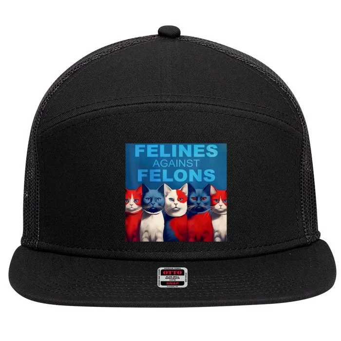 Felines Against Felons Showcasing Your Witty Side And Trendy Vibes 7 Panel Mesh Trucker Snapback Hat