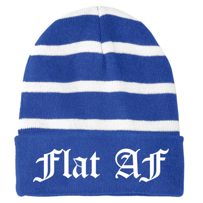 Flat Af Feminist Cancer Awareness Month Survivor Funny Meme Gift Striped Beanie with Solid Band