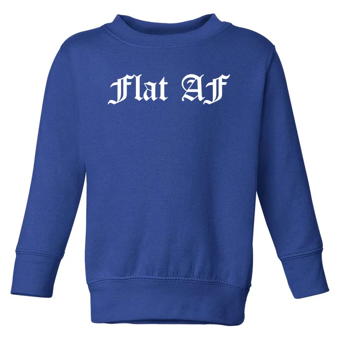 Flat Af Feminist Cancer Awareness Month Survivor Funny Meme Gift Toddler Sweatshirt