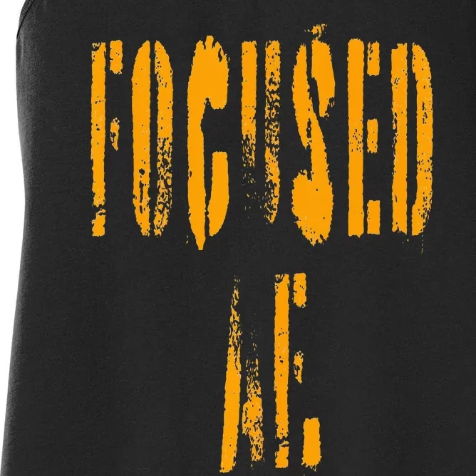 FOCUSED AF. Women's Racerback Tank