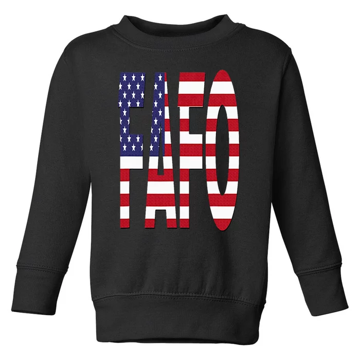 FAFO American Flag Toddler Sweatshirt