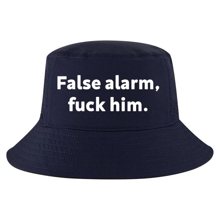 False Alarm Fuck Him Joke Sarcastic Funny Redneck Country Cool Comfort Performance Bucket Hat