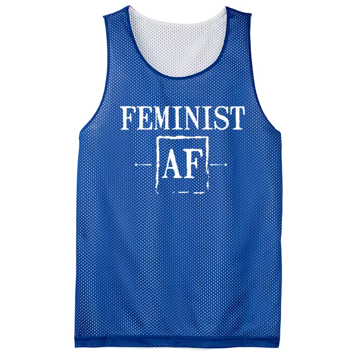 Feminist Af Funny Gift Funny Female Feminism 'S Rights Gift Mesh Reversible Basketball Jersey Tank