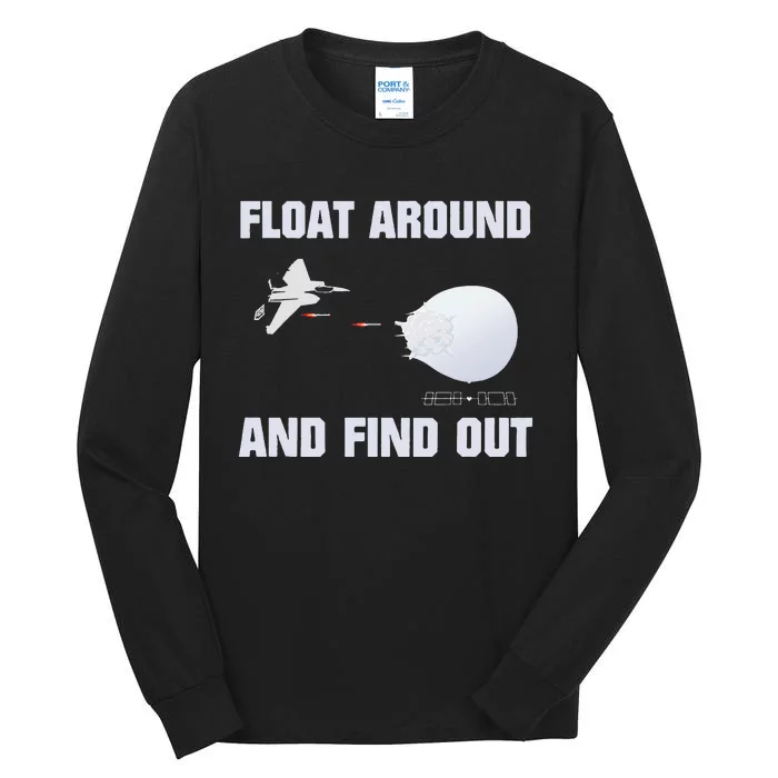 Float Around Find Out Tall Long Sleeve T-Shirt