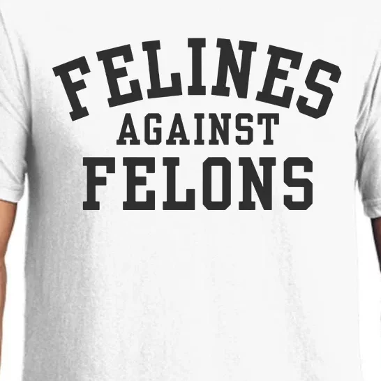 Felines Against Felons Childless Cat Lady Pajama Set