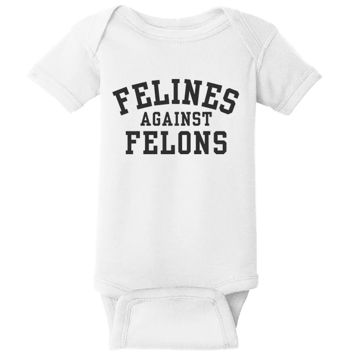 Felines Against Felons Childless Cat Lady Baby Bodysuit