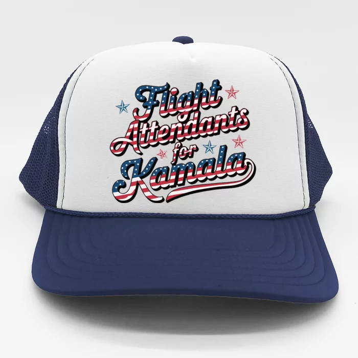 Flight Attendants For Kamala Kamala Harris 2024 President Trucker Hat