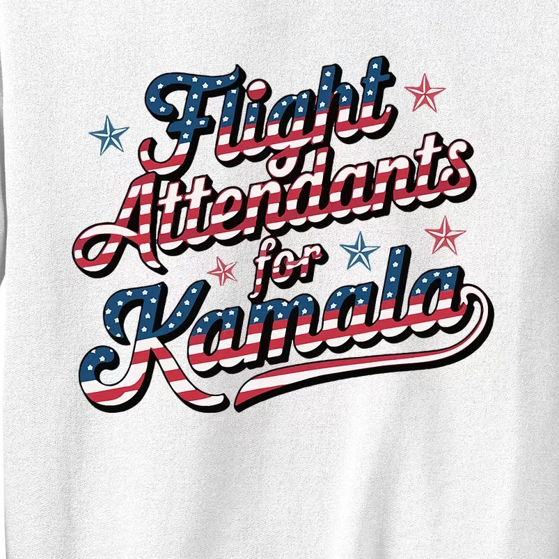 Flight Attendants For Kamala Kamala Harris 2024 President Sweatshirt