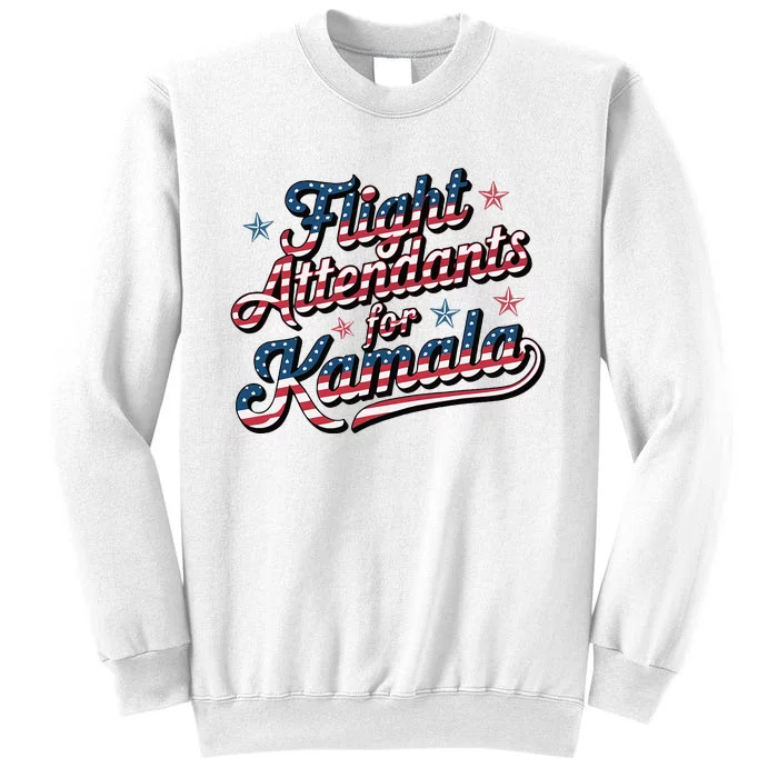 Flight Attendants For Kamala Kamala Harris 2024 President Sweatshirt