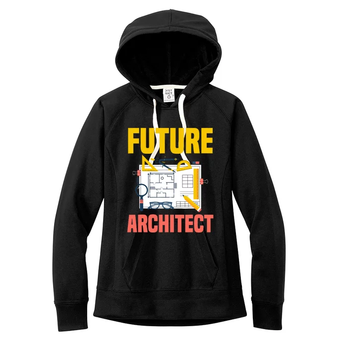 Future Architect Funny Architecture Architect Women's Fleece Hoodie