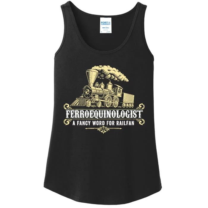 Ferroequinologist A Fancy Word For Railfan Railroad Gifts Ladies Essential Tank