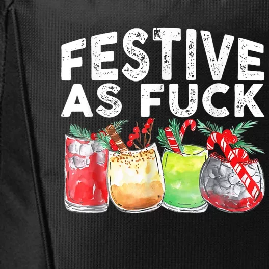 Festive As Fuck Funny Ugly Christmas Holiday City Backpack