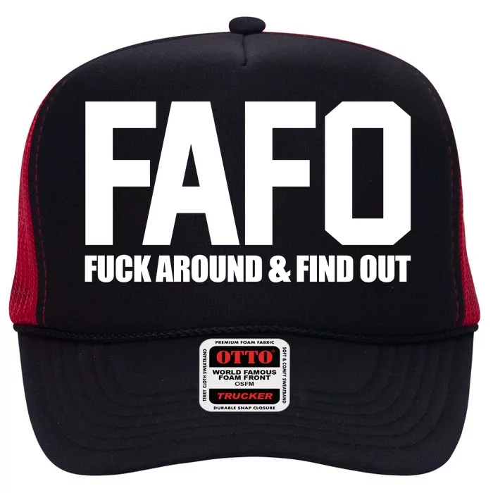 FAFO Fuck Around & Find Out High Crown Mesh Trucker Hat