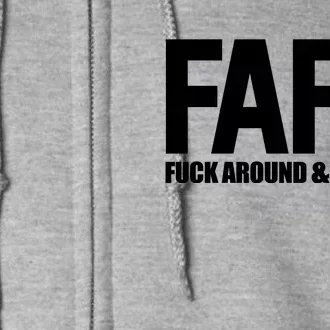 FAFO Fuck Around & Find Out Full Zip Hoodie