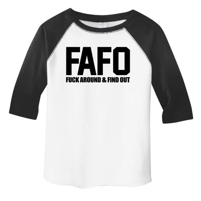 FAFO Fuck Around & Find Out Toddler Fine Jersey T-Shirt