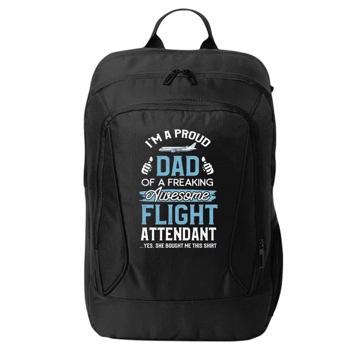 Flight Attendanfunny Gift For Dad Father Flight Attendant Gift City Backpack