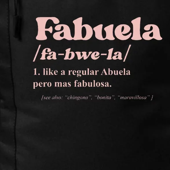 Fabuela Abuela Grandma Fabuela Definition Daily Commute Backpack