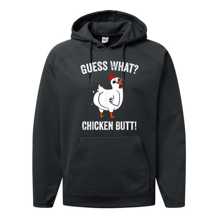 Funny Animal Guess What Chicken Butt Cute Chickens Buffs Performance Fleece Hoodie