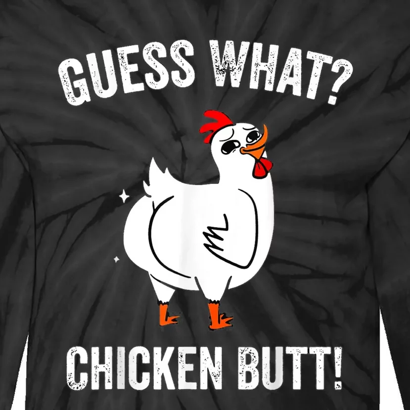 Funny Animal Guess What Chicken Butt Cute Chickens Buffs Tie-Dye Long Sleeve Shirt