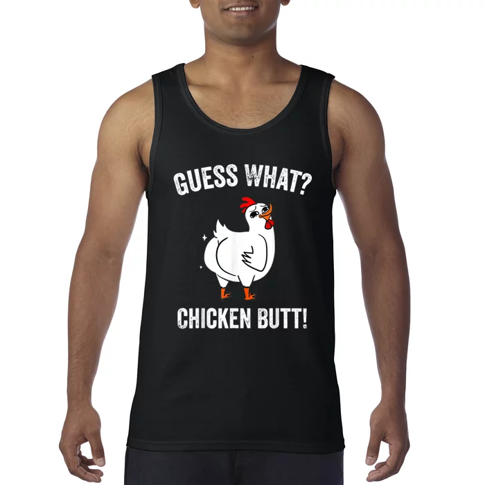 Funny Animal Guess What Chicken Butt Cute Chickens Buffs Tank Top