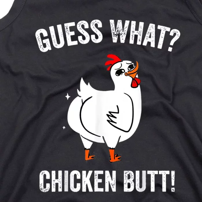 Funny Animal Guess What Chicken Butt Cute Chickens Buffs Tank Top