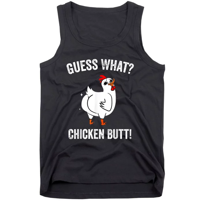 Funny Animal Guess What Chicken Butt Cute Chickens Buffs Tank Top