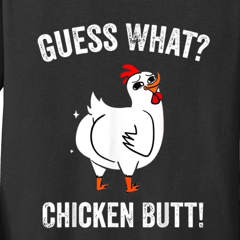 Funny Animal Guess What Chicken Butt Cute Chickens Buffs Kids Long Sleeve Shirt