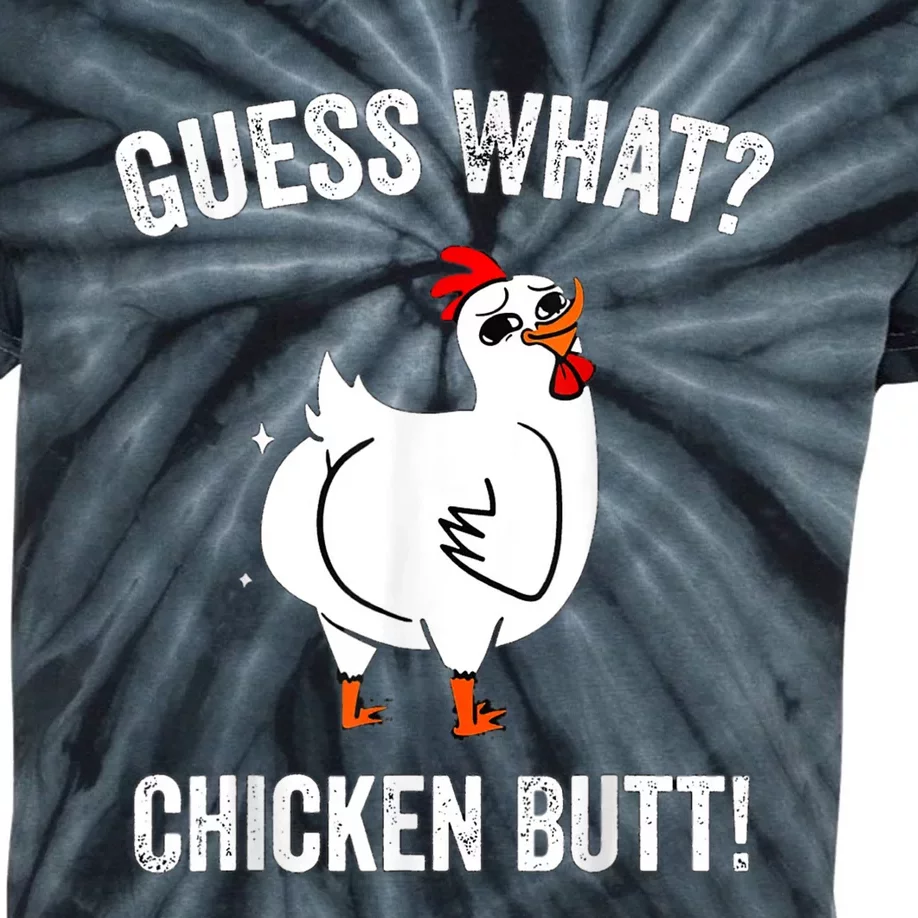 Funny Animal Guess What Chicken Butt Cute Chickens Buffs Kids Tie-Dye T-Shirt