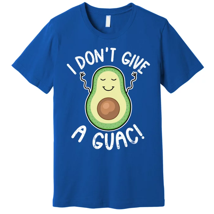 Funny Avocado Gift I Don't Give A Guac Gift Vegan Gift Premium T-Shirt