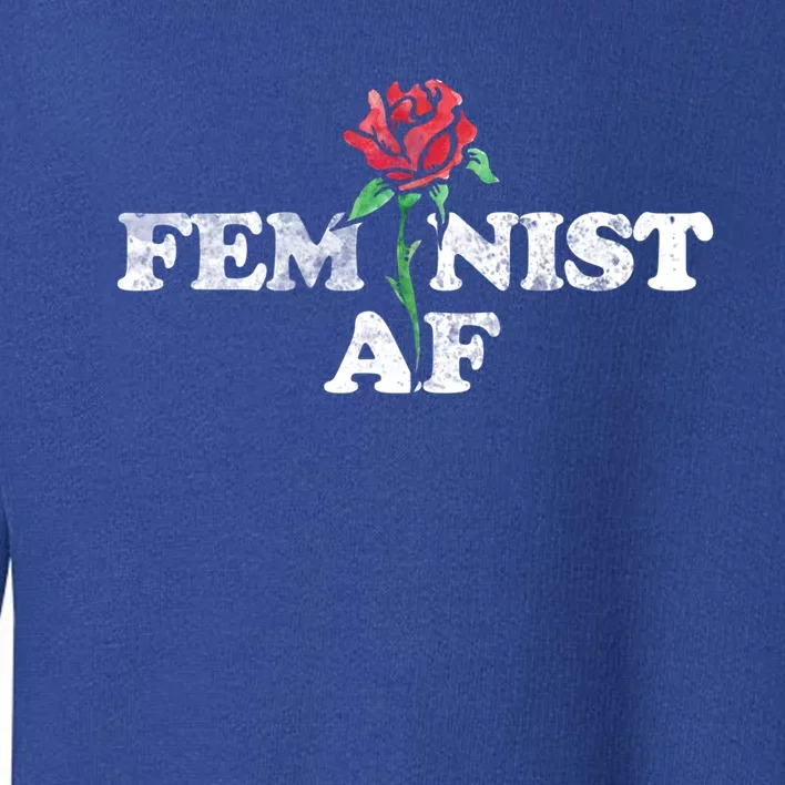 Feminist Af Gift Toddler Sweatshirt