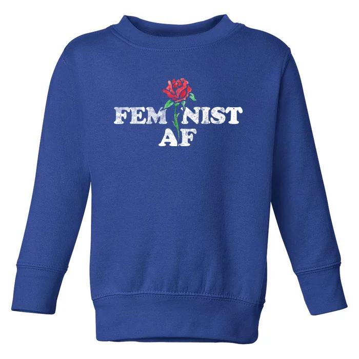 Feminist Af Gift Toddler Sweatshirt